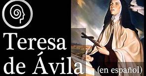 Biografía de Santa Teresa de Avila