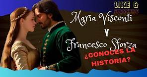 Bianca Maria Visconti y Francesco Sforza - Un amor con Legado