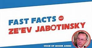 Fast Facts about Ze'ev Jabotinsky Narrated by Prof. Moshe Arens