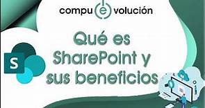 Qué es SharePoint y cuáles son sus beneficios