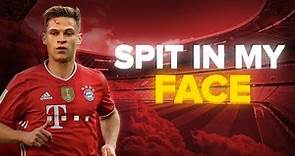 Kimmich ► SPIT IN MY FACE • Skills & Goals | HD