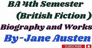 Biography and Works of Jane Austen l British Fiction l English by Chhavi Sir