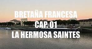 Guia de Viaje Bretaña Francesa 01 - Visitamos Bayona y Descubrimos la Bonita e Historica Saintes