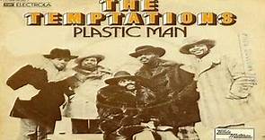 Plastic Man - The Temptations - (Version Completa)