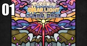 Pokemon Solar Light & Lunar Dark Let's Play | Part 1
