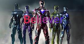 Believer - Power Rangers