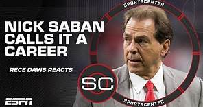 Rece Davis explains why he was surprised that Nick Saban retired from Alabama | SportsCenter