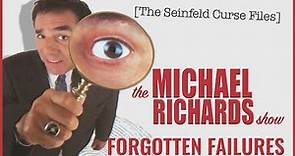 The Michael Richards Show | The Seinfeld Curse Files