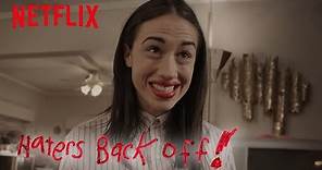 Haters Back Off - Season 2 | Official Trailer [HD] | Netflix