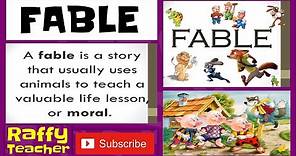 What is a FABLE?