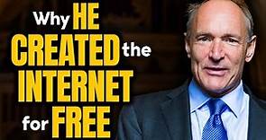 Tim Berners-Lee: The Man Who Created the Internet | A 10-Minute History