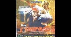 L'Impasse le film d'action de Louis Patrick Barthélémy.