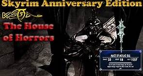 The House of Horrors - Walkthrough - Skyrim Anniversary Edition