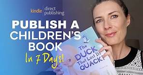 How I Illustrated & Published A Children's Book on Amazon in 7 Days - Self-Publishing on KDP