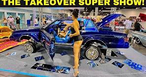 The Takeover LOWRIDER Super Show 2023 - The HOTTEST MODELS + 100's of CUSTOM LOWRIDERS + SHOW CARS !