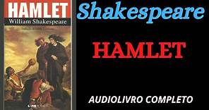 ✅ HAMLET - William Shakespeare - AUDIOLIVRO COMPLETO