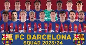 FC BARCELONA Squad Season 2023/24 | FC Barcelona | FootWorld