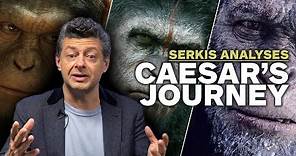 Andy Serkis Analyses Caesar's Journey