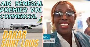 Air Sénégal : Premier vol Commercial Dakar - Saint-Louis depuis L’aéroport Léopold S. Senghor