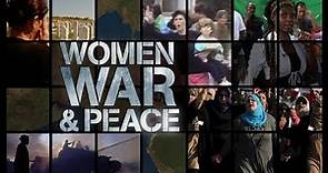 Women, War & Peace | Official Trailer [HD]