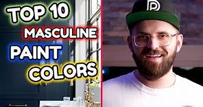 Top 10 Masculine Colors | Popular Paint Colors | Interior Design Ideas 2020