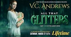 VC Andrews All That Glitters 2021 Trailer