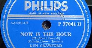Ken Crawford - Now Is The Hour / La Golondrina