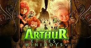 Arthur et Les Minimoys - Bande Annonce VF