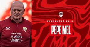 🎥 Presentación de Pepe Mel como nuevo entrenador de la UD Almería 15/03/24
