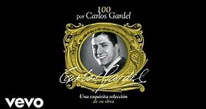 Carlos Gardel - Sus Ojos Se Cerraron (Audio)