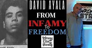 EXCLUSIVE! DAVID AYALA - Full Podcast Interview. "From Infamy To Freedom!" #chicago #gangs #history