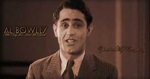 Al Bowlly: You're My Everything