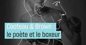 Cocteau & Brown, le poète et le boxeur