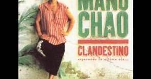 Manu Chao - Clandestino (Full Album)