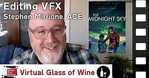 Stephen Mirrione, ACE on editing VFX in THE MIDNIGHT SKY (2020)