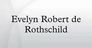 Evelyn Robert de Rothschild
