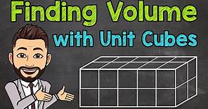 Finding Volume with Unit Cubes | How to Find Volume