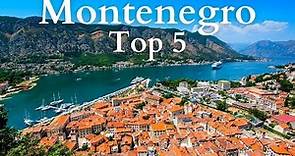 5 Best Places to VIsit in Montenegro - Travel Guide