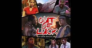 Out of Luck -- Official Trailer(2015), Nigeria | Filmone Distribution