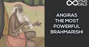 Angiras – The Most Powerful Brahmarishi | Indian Mythology | Mytho World