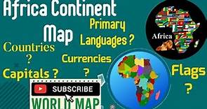 Africa Continent: Countries, Capitals, Primary Languages and Flags / This Time to Africa Map 2023