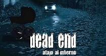 Dead End: Atajo al infierno - película: Ver online