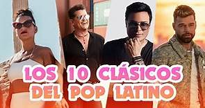 Los 10 Clasicos del Pop Latino Mix 2023