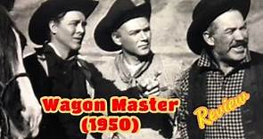 Wagon Master (1950) Dir: John Ford western REVIEW
