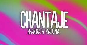 Shakira - Chantaje (Letra/Lyrics) ft. Maluma