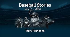 Baseball Stories - Ep. 4 Terry Francona