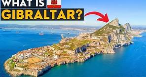 What On Earth Is Gibraltar? (UK Overseas Territory)