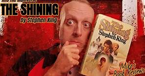 The Shining by Stephen King Remains One Of, If Not THE Scariest Books Ever Written