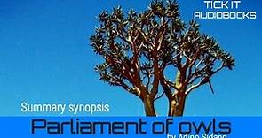 Parliament of owls -by Adipo Sidang:: Summary synopsis::[TICK IT AUDIOBOOKS]