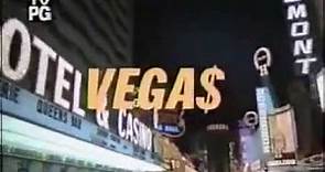 "Vega$" TV Intro